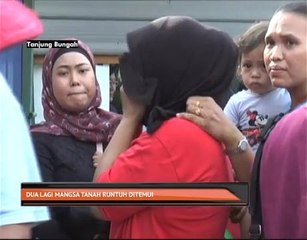 Dua lagi mangsa tanah runtuh ditemui