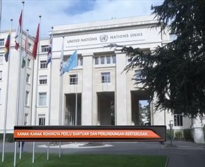 Kanak-kanak Rohingya perlu bantuan dan perlindungan berterusan