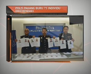 Polis Pahang buru 75 individu dikehendaki
