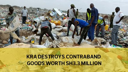 KRA destroys contraband goods worth Sh3.3 million