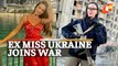 Russia-Ukraine Conflict: Former Miss Ukraine Grand Joins Resistance