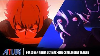 Persona 4 Arena Ultimax — New Challengers Official Trailer
