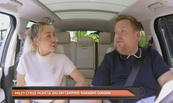 Miley Cyrus muncul dalam Carpool Karaoke Corden