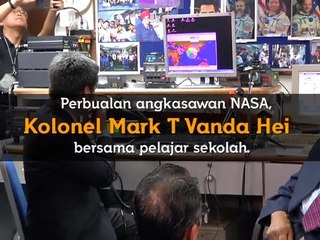 Perbualan angkasawan NASA, Kolonel Mark T Vanda Hei bersama pelajar sekolah