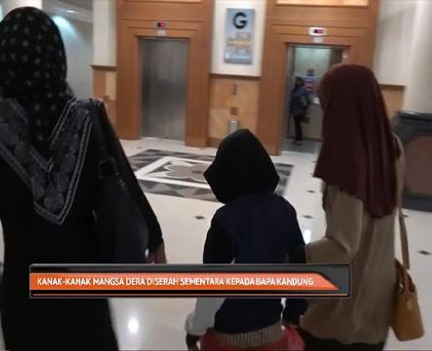 Kanak-kanak mangsa dera diserah sementara kepada bapa kandung