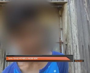 "Saya tekad membela nasib adik"