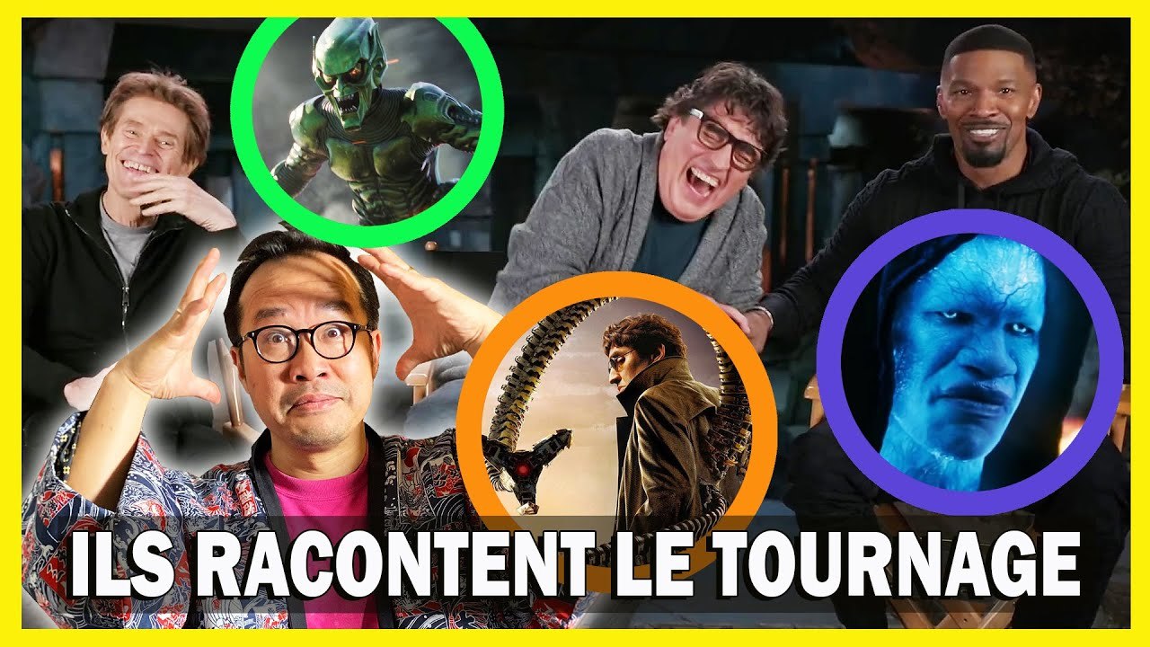 GREEN GOBLIN, DR OCTOPUS & ELECTRO racontent le tournage de Spider Man No Way Home 