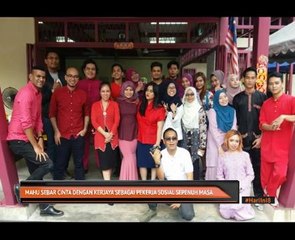 Mahu sebar cinta dengan kerjaya sebagai pekerja sosial sepenuh masa