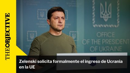 Zelenski solicita formalmente el ingreso de Ucrania en la UE