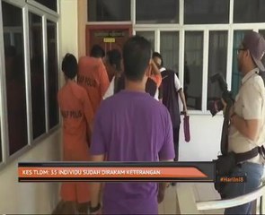 Kes TLDM: 35 individu sudah dirakam keterangan