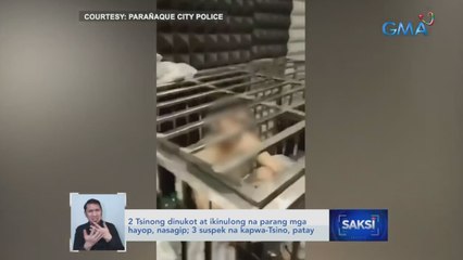 2 Tsinong dinukot at ikinulong na parang mga hayop, nasagip; 3 suspek na kapwa-Tsino, patay | Saksi