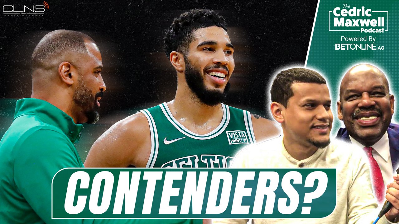 Are The Celtics Contenders? + A Big 3 Reunion | The Cedric Maxwell Podcast