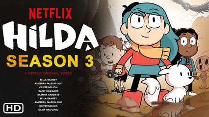 Download Video: Hilda Season 3 - Trailer (2021) Netflix, Release Date, Cast, Episode 1, Plot, Ending, Explained