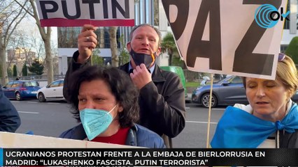 Protestas frente a la embajada de Bielorrusia en Madrid: "Lukashenko fascista,  Putin terrorista"