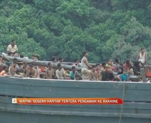 MAPIM: Segera hantar tentera pengaman ke Rakhine