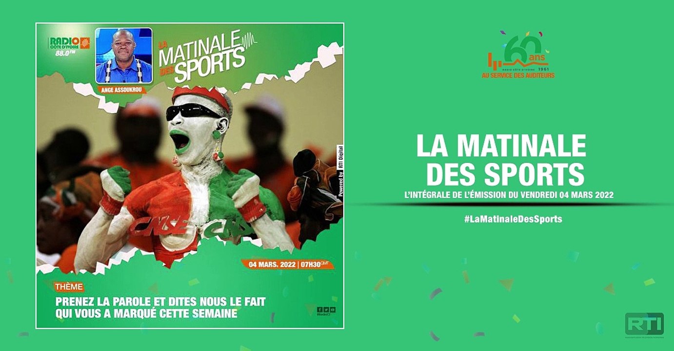 Matinale Des Sports du 04 mars par Ange Assoukrou [ Radio Côte d'Ivoire ]
