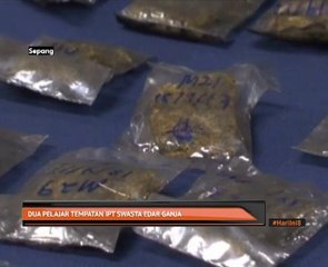 Dua pelajar tempatan IPT swasta edar ganja
