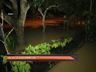 Melaka dilanda banjir lagi
