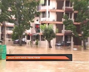 Jangan hanya rakus tebang pokok