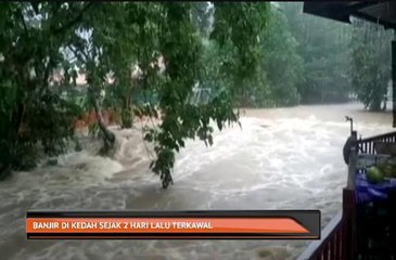 Banjir di Kedah sejak 2 hari lalu terkawal