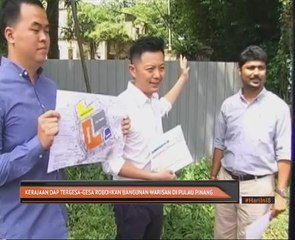 Kerajaan DAP tergesa-gesa robohkan bangunan warisan di Pulau Pinang