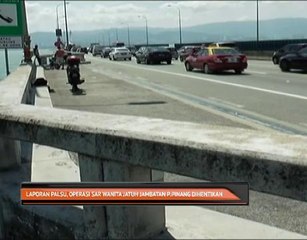 Laporan palsu, operasi SAR wanita jatuh jambatan P.Pinang dihentikan