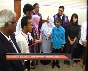 Hilang upaya bukan halangan untuk ke menara gading