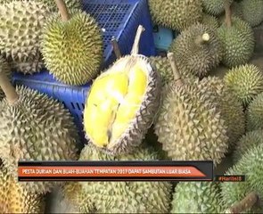 Pesta Durian Dan Buah-Buahan Tempatan 2017 dapat sambutan luar biasa