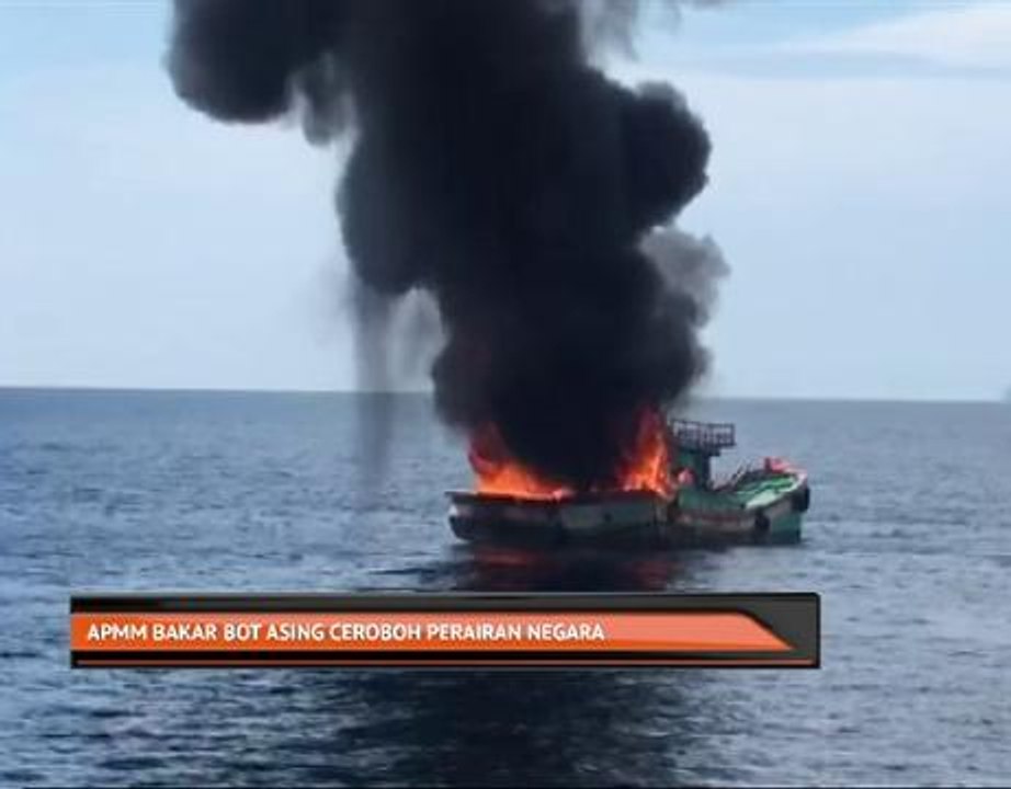 APMM bakar bot asing ceroboh perairan negara