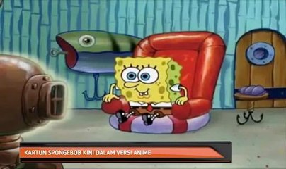 Kartun Spongebob kini dalam versi anime