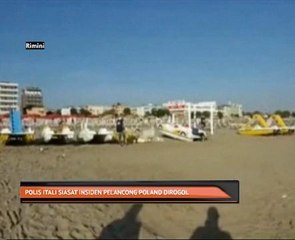 Polis Itali siasat insiden pelancong Poland dirogol