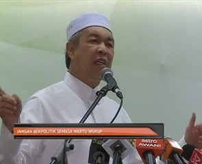 Jangan berpolitik semasa waktu wukuf