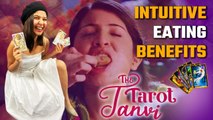 Daily Tarot Readings: What is intuitive eating and how do you do it? | Oneindia News