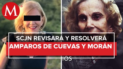 Corte discutirá amparos de Alejandra Cuevas y Laura Morán en dos semanas