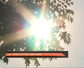 Ribut tropika Hato bakal badai Taiwan