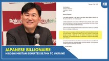 Japanese billionaire Hiroshi Mikitani donates $8.7mn to Ukraine