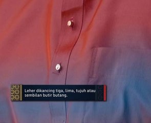 Khazanah Kita Episod 4: Baju kurung cekak musang