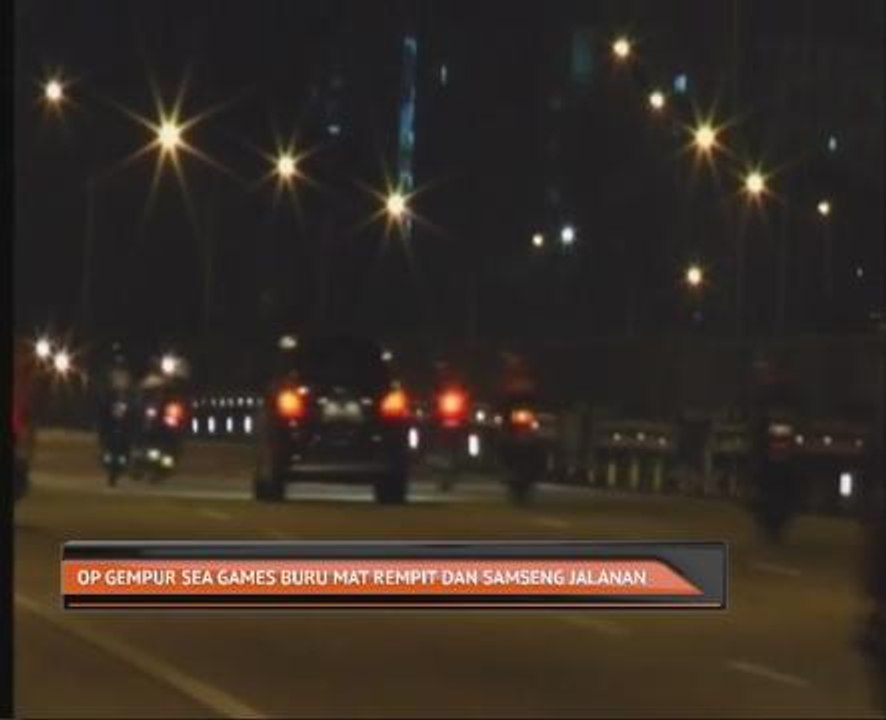 OP gempur SEA games buru mat rempit dan samseng jalanan