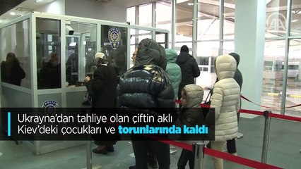 Ukrayna'dan tahliye olan çiftin aklı Kiev'deki çocukları ve torunlarında kaldı