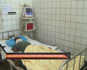 Kerja menyelamat mangsa banjir lumpur diteruskan di Freetown