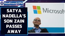 Microsoft CEO Sataya Nadella’s son passes away at the age of 26 | Oneindia News