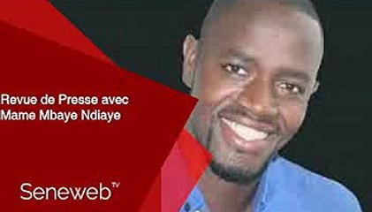 Revue de Presse du 1er Mars 2022 avec Mame Mbaye Ndiaye