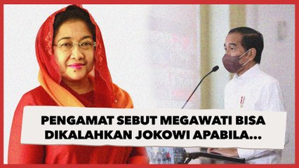 Blak-blakan, Pengamat Sebut Megawati Bisa Dikalahkan Jokowi Apabila Pemilu Benar-Benar Diundur