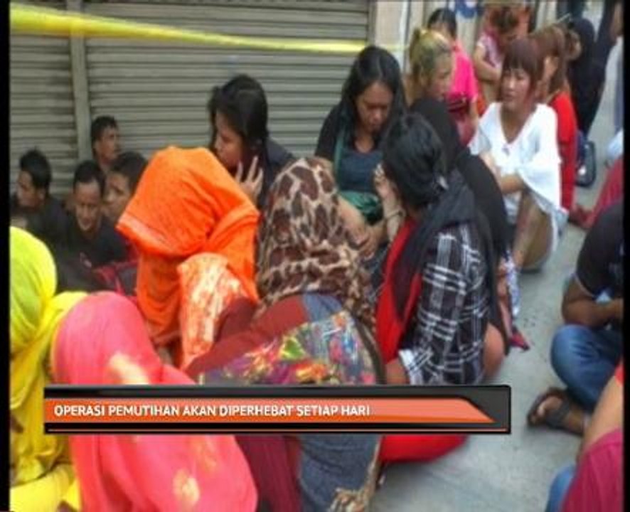 Operasi pemutihan akan diperhebat setiap hari