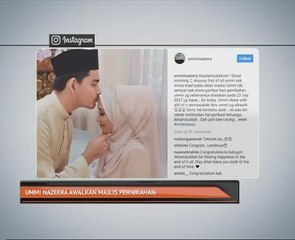 Ummi Nazeera awalkan majlis pernikahan