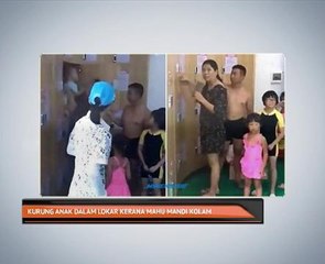 Kurung anak dalam lokar kerana mahu mandi kolam