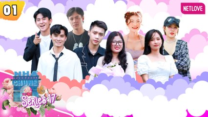 Ngôi Nhà Chung | Love House - Mùa 17 - Tập 01