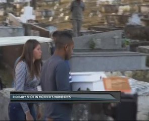 Rio baby shot in mother's womb dies