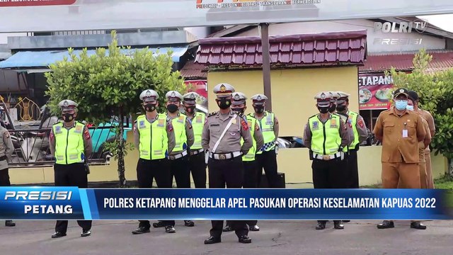 Polres Ketapang Gelar Apel Ops Keselamatan Kapuas 2022 Di Halaman Mapolres Ketapang