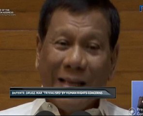 Duterte: Drugs war 'trivialised' by human rights concerns